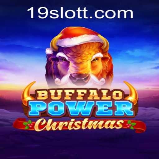 Discover the Festive Thrills of Buffalo Power Christmas at 19SLOT.COM