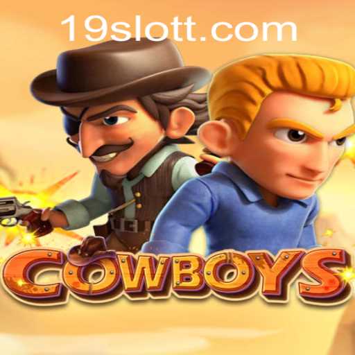 The Exciting World of COWBOYS at 19SLOT.COM