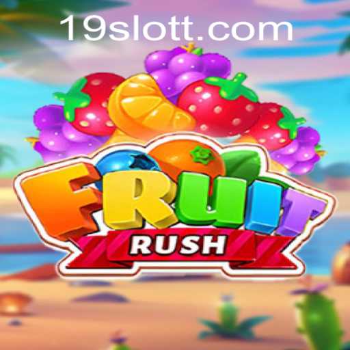 Unveiling the Exciting World of FruitRush on 19SLOT.COM