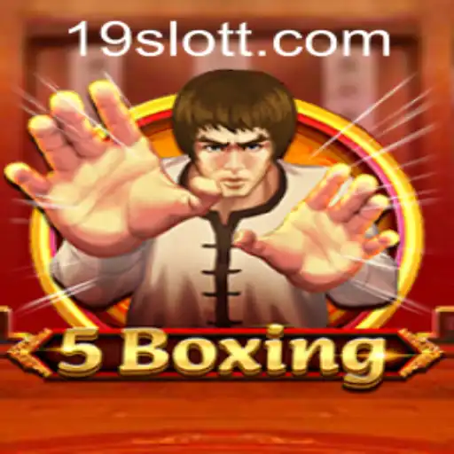 Discover the Thrilling World of 5Boxing with 19SLOT.COM